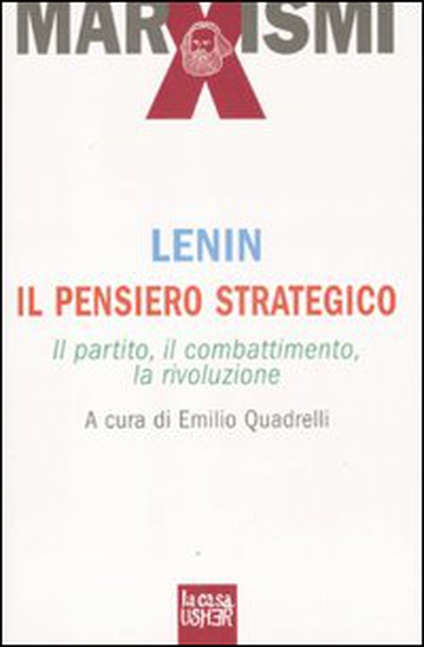 Il pensiero strategico. Il partito, il combattimento, la rivoluzione - Librerie.coop Il pensiero strategico. Il partito, il combattimento, la rivoluzione - Librerie.coop