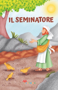 Il seminatore. Le paraboline - Librerie.coop Il seminatore. Le paraboline - Librerie.coop