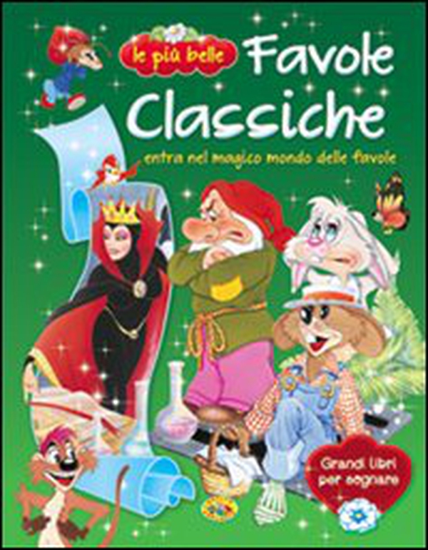 Le più belle favole classiche - Librerie.coop Le più belle favole classiche - Librerie.coop