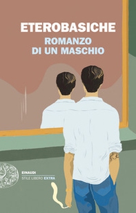 Romanzo di un maschio - Librerie.coop