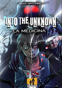 Into the unknown. La medicina - Librerie.coop