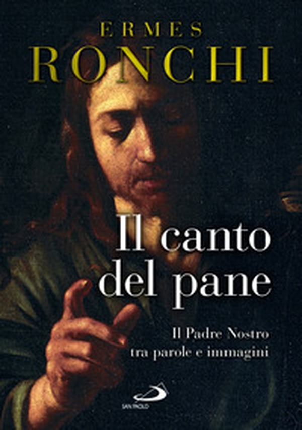 Il canto del pane - Librerie.coop Il canto del pane - Librerie.coop