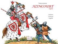 Azincourt 1415 - Librerie.coop Azincourt 1415 - Librerie.coop