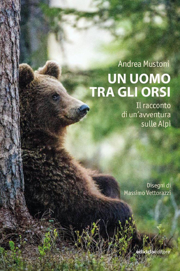 Un uomo tra gli orsi - Librerie.coop Un uomo tra gli orsi - Librerie.coop