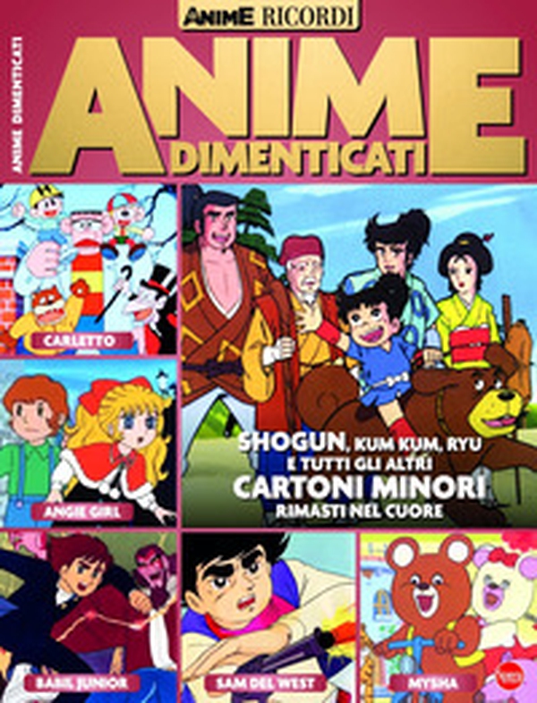 Anime dimenticati. Shogun, Kum Kum, Ryu e tutti gli altri cartoni minori rimasti nel cuore - Librerie.coop Anime dimenticati. Shogun, Kum Kum, Ryu e tutti gli altri cartoni minori rimasti nel cuore - Librerie.coop