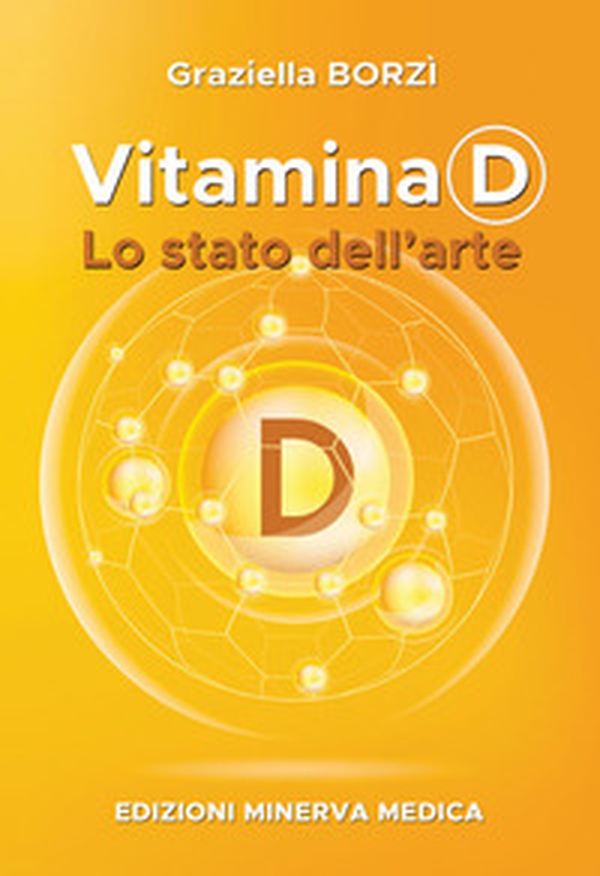 Vitamina D. Lo stato dell'arte - Librerie.coop Vitamina D. Lo stato dell'arte - Librerie.coop