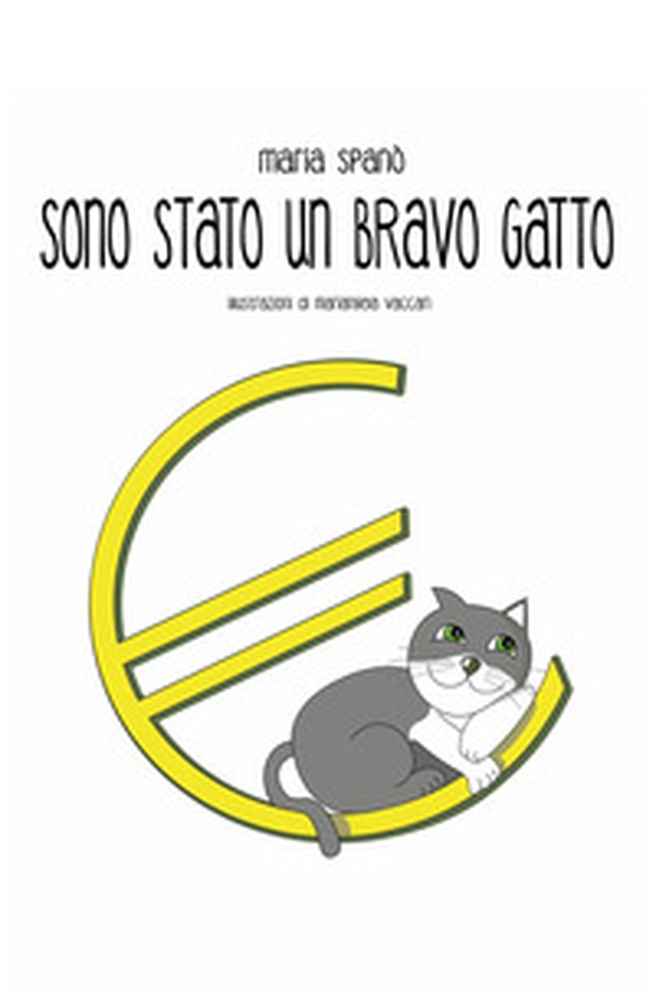 Sono stato un bravo gatto - Librerie.coop Sono stato un bravo gatto - Librerie.coop