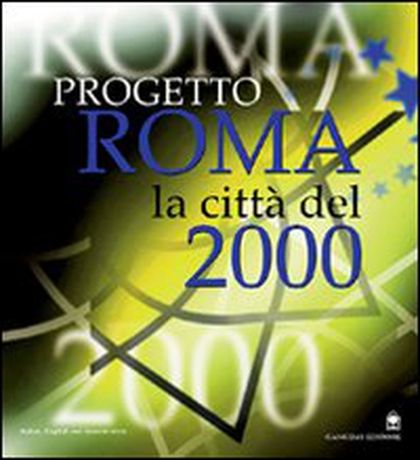 Progetto Roma. La città del 2000. Ediz. spagnola - Librerie.coop Progetto Roma. La città del 2000. Ediz. spagnola - Librerie.coop