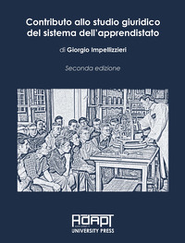 Contributo allo studio giuridico del sistema dell'apprendistato - Librerie.coop