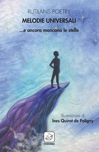 Melodie universali... e ancora mancano le stelle - Librerie.coop