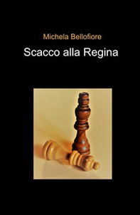 Scacco alla Regina - Librerie.coop