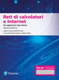 Reti di calcolatori e internet. Un approccio top-down. Ediz. Mylab - Librerie.coop