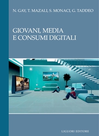 Giovani, media e consumi digitali - Librerie.coop Giovani, media e consumi digitali - Librerie.coop