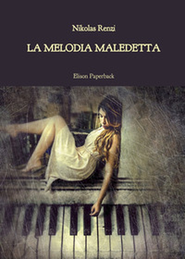 La melodia maledetta - Librerie.coop La melodia maledetta - Librerie.coop