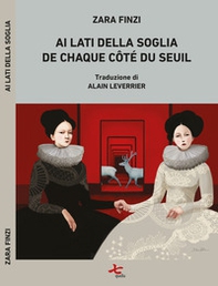 Ai lati della soglia-De chaque côté du seuil - Librerie.coop