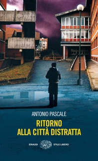 Ritorno alla città distratta - Librerie.coop Ritorno alla città distratta - Librerie.coop