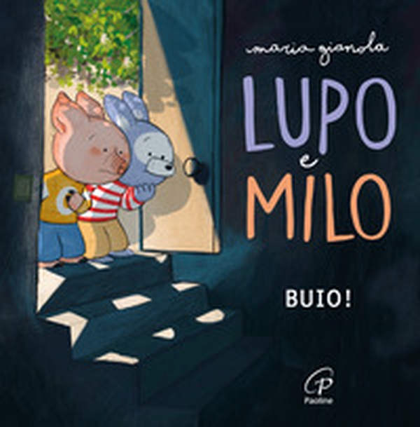 Lupo e Milo. Buio! - Librerie.coop Lupo e Milo. Buio! - Librerie.coop