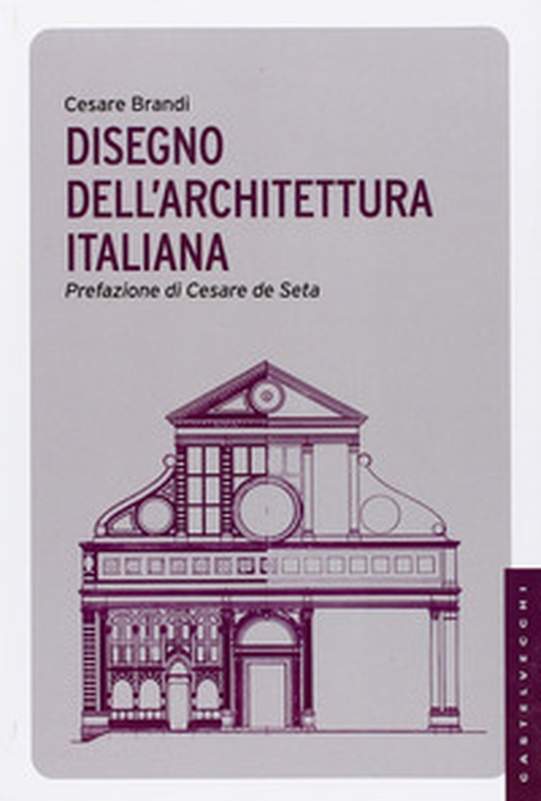 Disegno dell'architettura italiana - Librerie.coop Disegno dell'architettura italiana - Librerie.coop