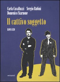 Il cattivo soggetto - Librerie.coop