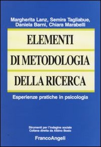 Elementi di metodologia della ricerca. Esperienze pratiche in psicologia - Librerie.coop