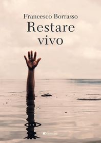 Restare vivo - Librerie.coop