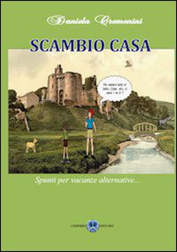 Scambio casa. Spunti per vacanze alternative - Librerie.coop Scambio casa. Spunti per vacanze alternative - Librerie.coop