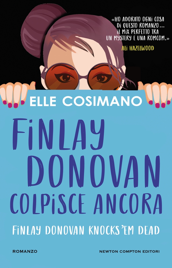 Finlay Donovan colpisce ancora. Finlay Donovan Knocks ‘em Dead - Librerie.coop Finlay Donovan colpisce ancora. Finlay Donovan Knocks ‘em Dead - Librerie.coop