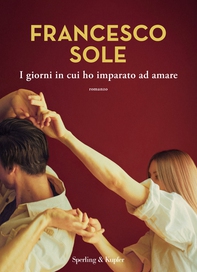 I giorni in cui ho imparato ad amare - Librerie.coop