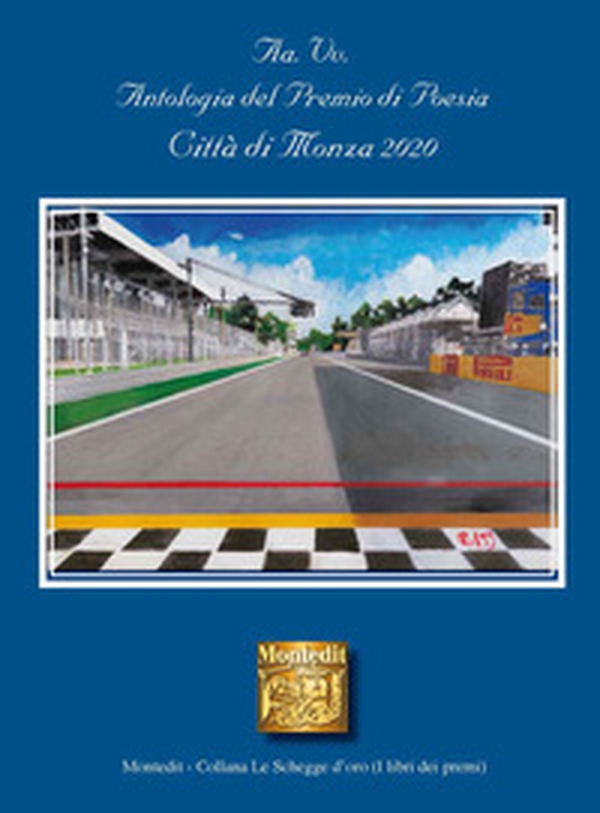 Antologia del premio di poesia Città di Monza 2020 - Librerie.coop