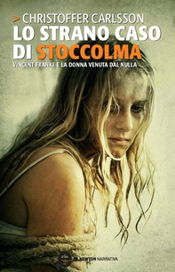 Lo strano caso di Stoccolma - Librerie.coop