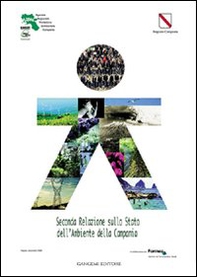 Seconda relazione sullo stato dell'ambiente della Campania - Librerie.coop Seconda relazione sullo stato dell'ambiente della Campania - Librerie.coop