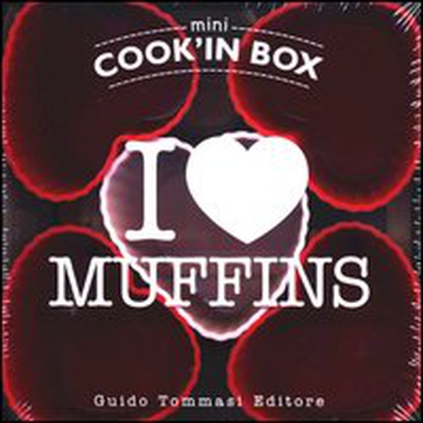 I love muffins. Mini Cook'in box - Librerie.coop I love muffins. Mini Cook'in box - Librerie.coop
