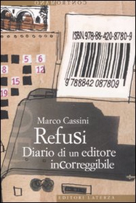 Refusi. Diario di un editore incorreggibile - Librerie.coop Refusi. Diario di un editore incorreggibile - Librerie.coop