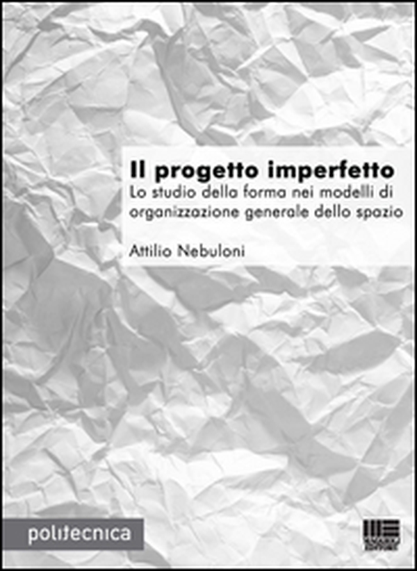 Il progetto imperfetto - Librerie.coop Il progetto imperfetto - Librerie.coop