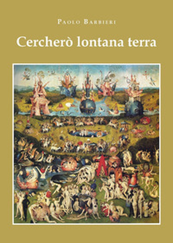 Cercherò lontana terra - Librerie.coop Cercherò lontana terra - Librerie.coop