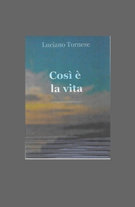 Così è la vita. Percorsi di sentieri impervi - Librerie.coop