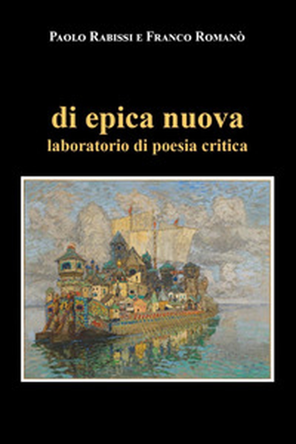 Di epica nuova. Laboratorio di poesia critica - Librerie.coop Di epica nuova. Laboratorio di poesia critica - Librerie.coop