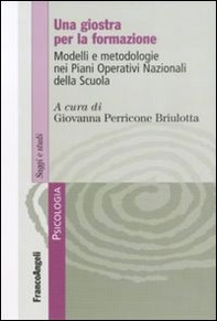 Una giostra per la formazione. Modelli e metodologie nei Piani Operativi Nazionali della Scuola - Librerie.coop