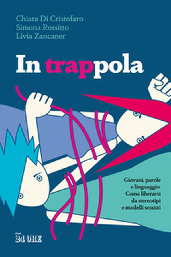 In trappola - Librerie.coop In trappola - Librerie.coop