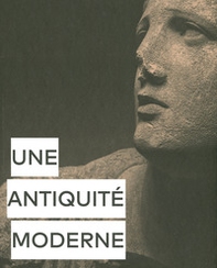 Une antiquité moderne - Librerie.coop Une antiquité moderne - Librerie.coop