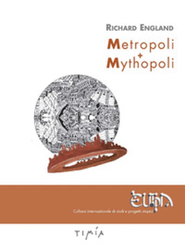 Metropoli + Mythopoli - Librerie.coop Metropoli + Mythopoli - Librerie.coop