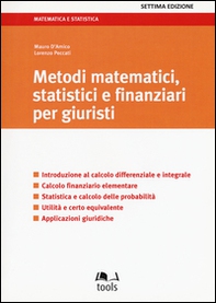 Metodi matematici, statistici e finanziari per giuristi - Librerie.coop