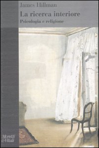 La ricerca interiore. Psicologia e religione - Librerie.coop