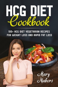 HCG Diet Cookbook - Librerie.coop