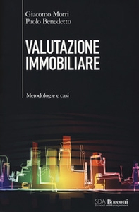 Valutazione immobiliare. Metodologie e casi - Librerie.coop