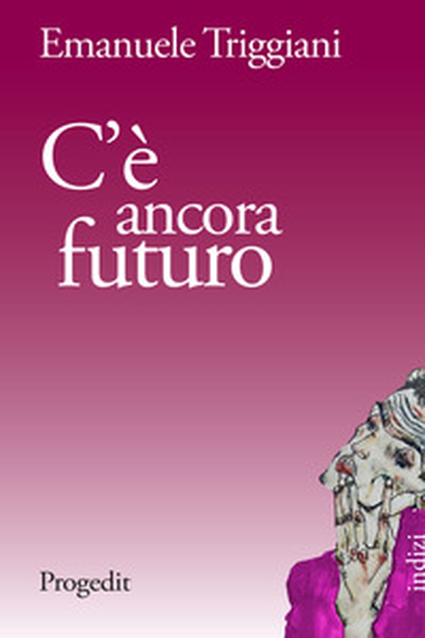 C'è ancora futuro - Librerie.coop C'è ancora futuro - Librerie.coop