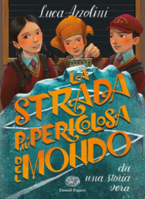 La strada più pericolosa del mondo - Librerie.coop La strada più pericolosa del mondo - Librerie.coop