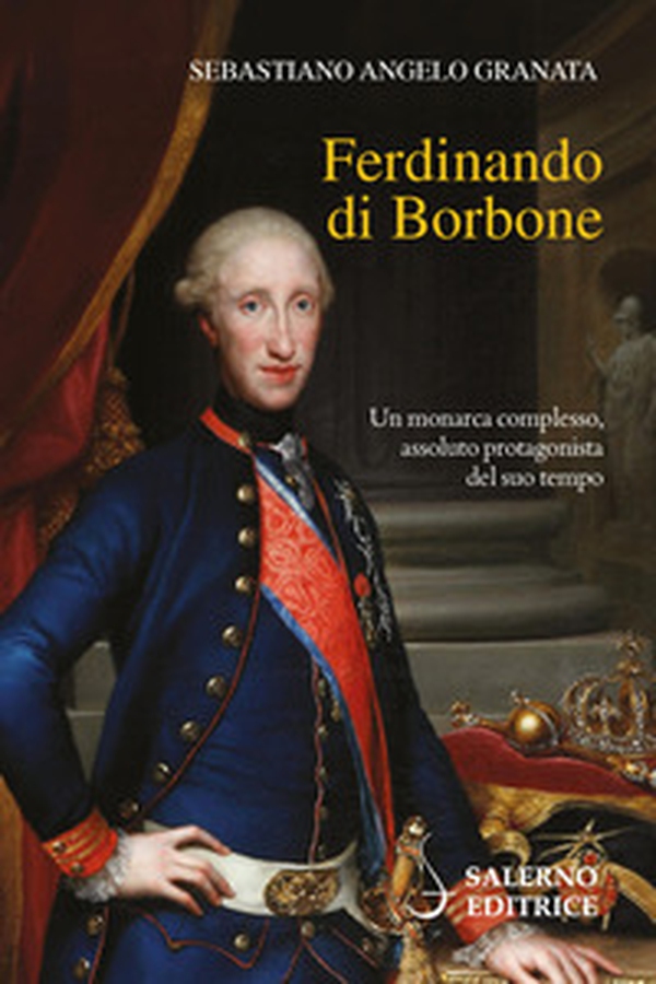 Ferdinando di Borbone - Librerie.coop Ferdinando di Borbone - Librerie.coop