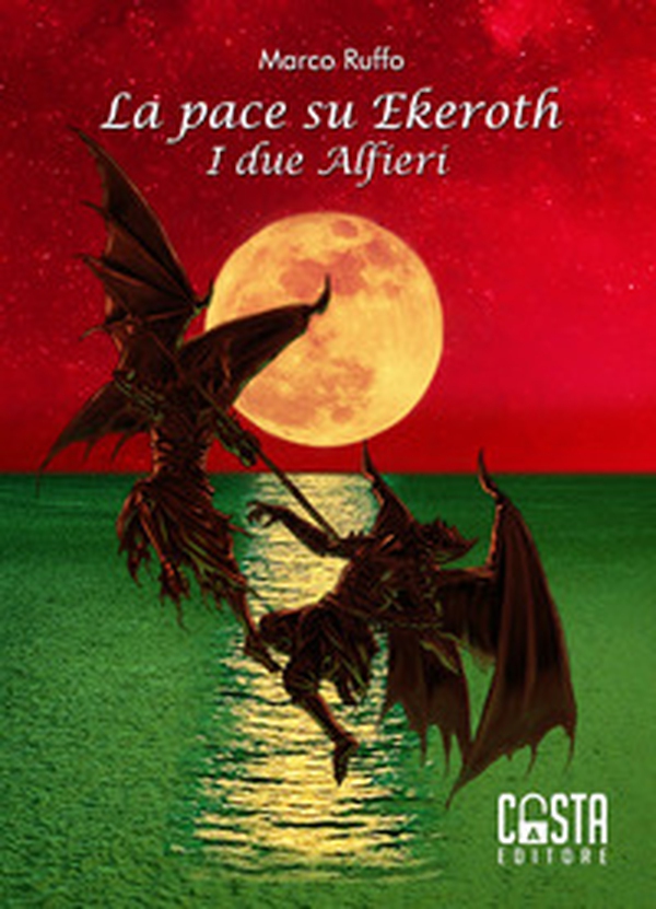 La pace su Ekeroth. I due alfieri - Librerie.coop La pace su Ekeroth. I due alfieri - Librerie.coop