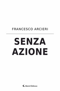 Senza azione - Librerie.coop